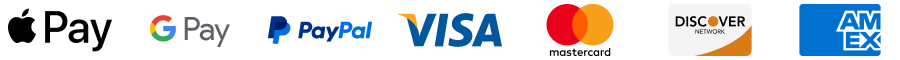 Apple Pay, Google Pay, Paypal, VISA, Mastercard, Discover, American Express